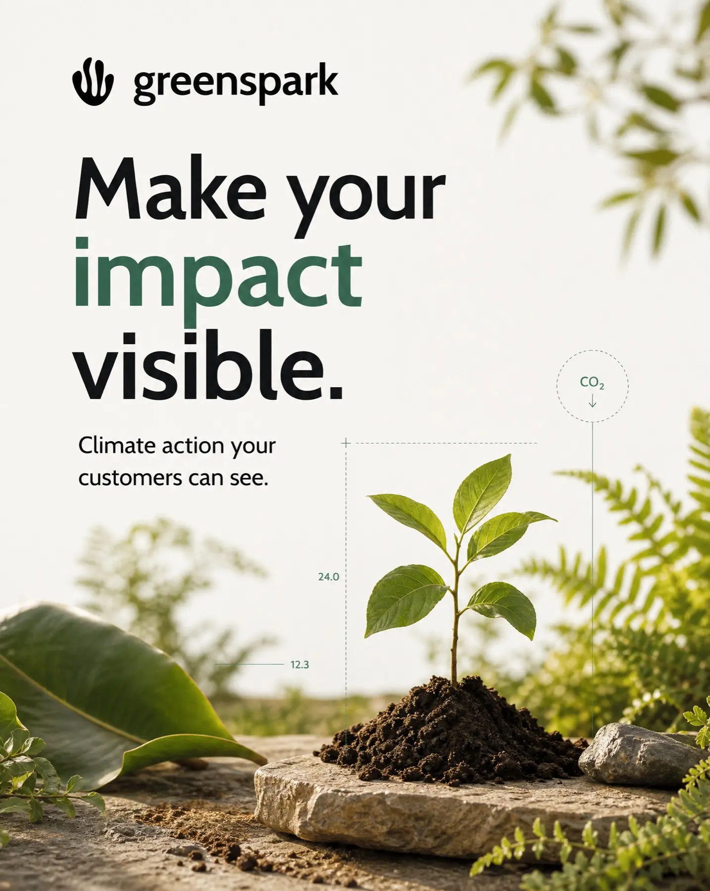 Greenspark campaign still: a sapling on stone with measurement marks and the headline Make your impact visible.
